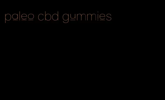 paleo cbd gummies