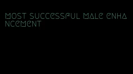 most successful male enhancement