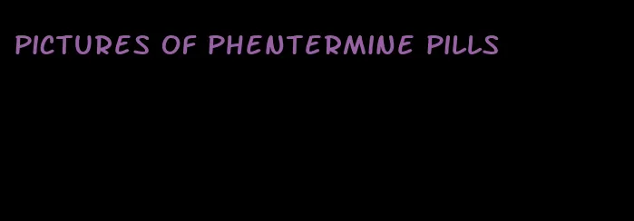 pictures of phentermine pills